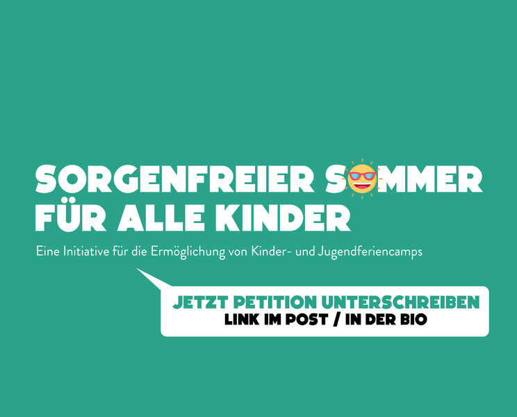 Read more about the article Petition: Wir wollen auf Sommerlager fahren!